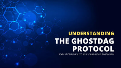 Понимание протокола GhostDAG: революция в скорости и масштабируемости в блокчейне
